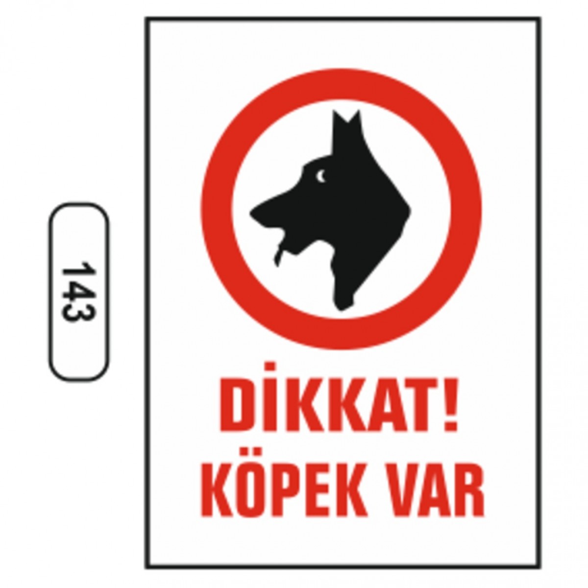 Ergündoğdu 143 Di̇kkat! Köpek Var PVC Uyarı Levhası 25 x 35 cm