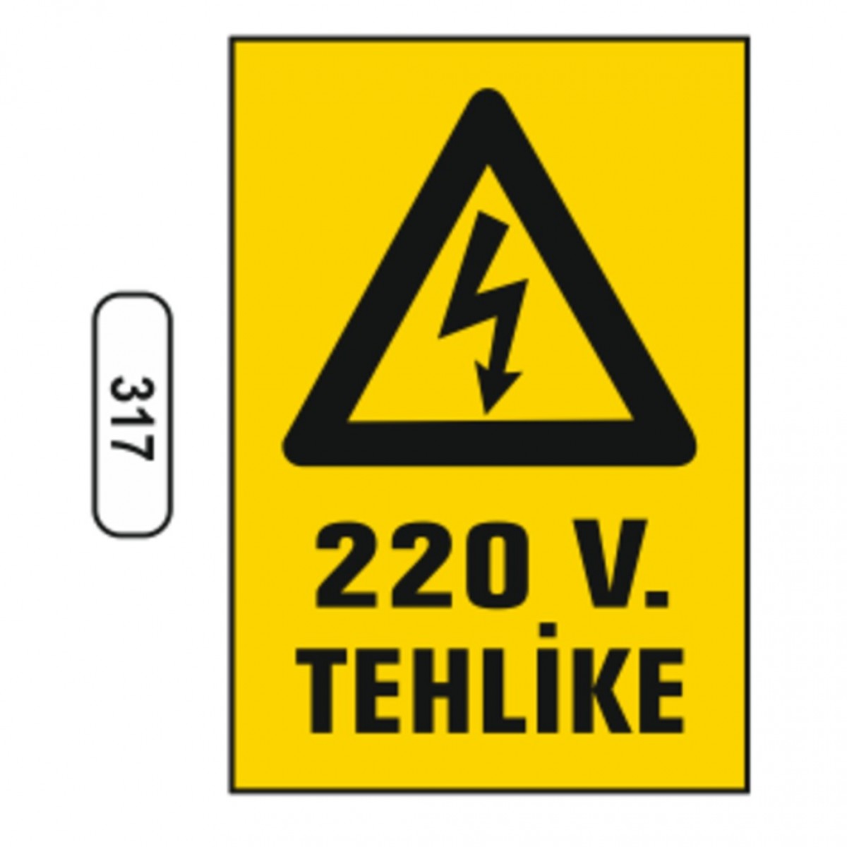 Ergündoğdu 317 220 V. Tehli̇ke PVC Uyarı Levhası 25 x 35 cm