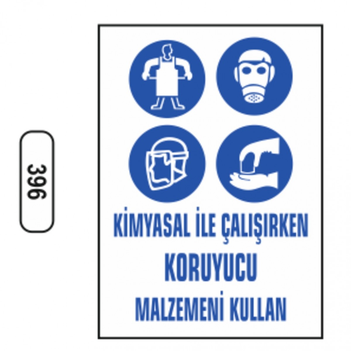 Ergündoğdu 396 Ki̇myasal İle Çalışırken Koruyucu Malzemeni̇zi̇ Kullanin PVC Uyarı Levhası 25 x 35 cm