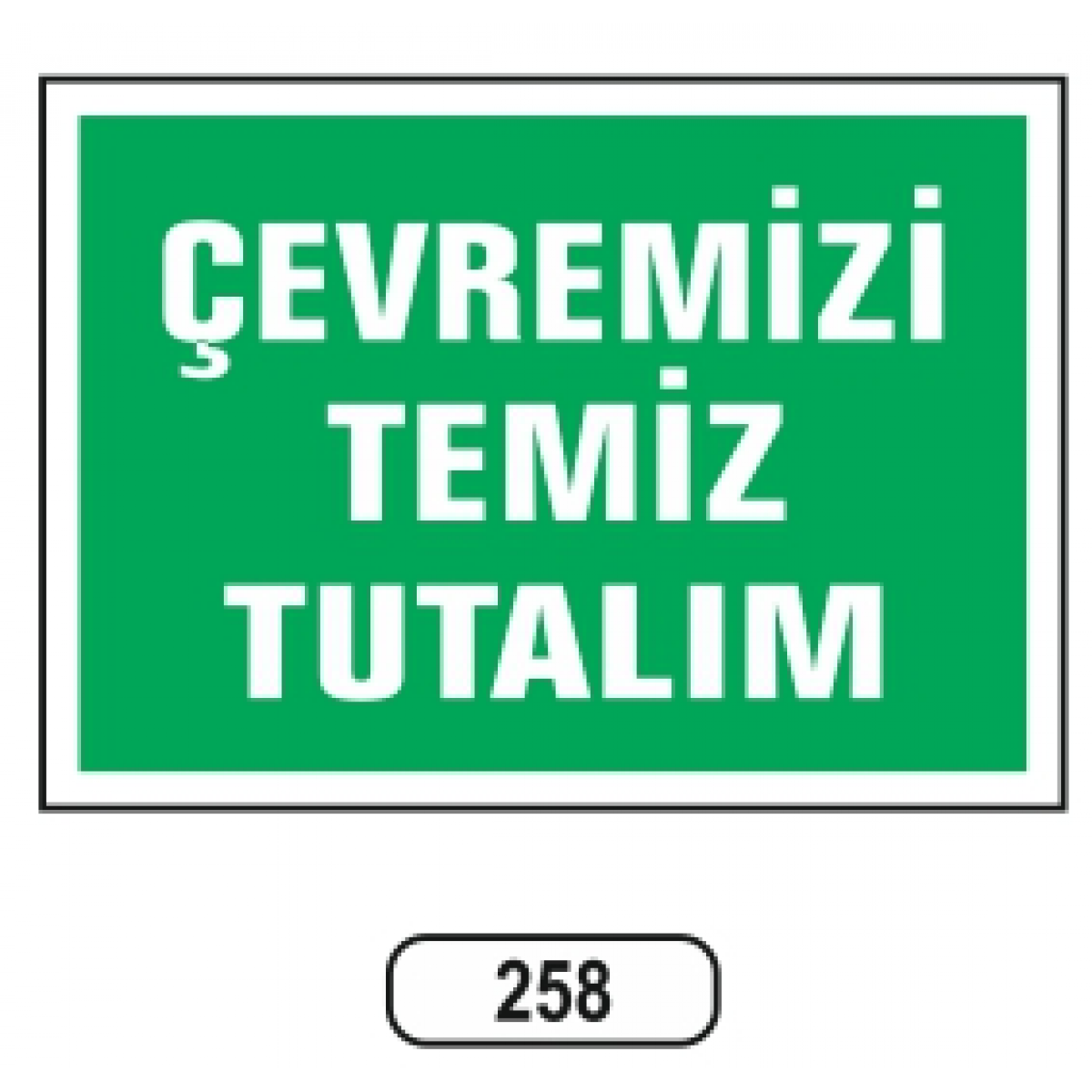 258 ÇEVREMIZI TEMIZ TUTALIM